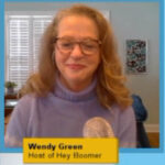“Hey Boomer” With Wendy Green