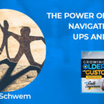 The Power Of Humor: Navigating Life’s Ups And Downs With Greg Schwem