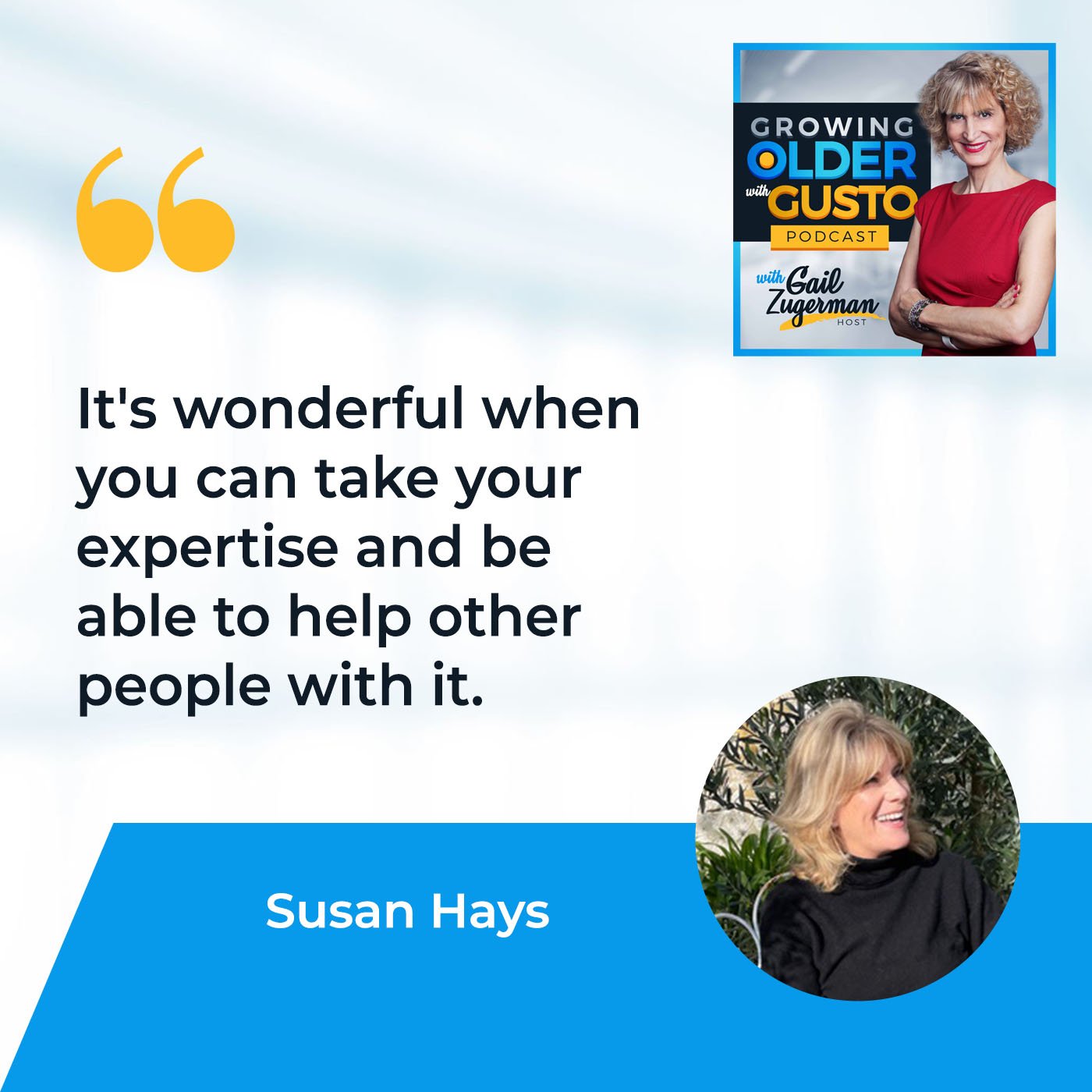 Growing Older with Gusto | Susan Hays | Reinvent