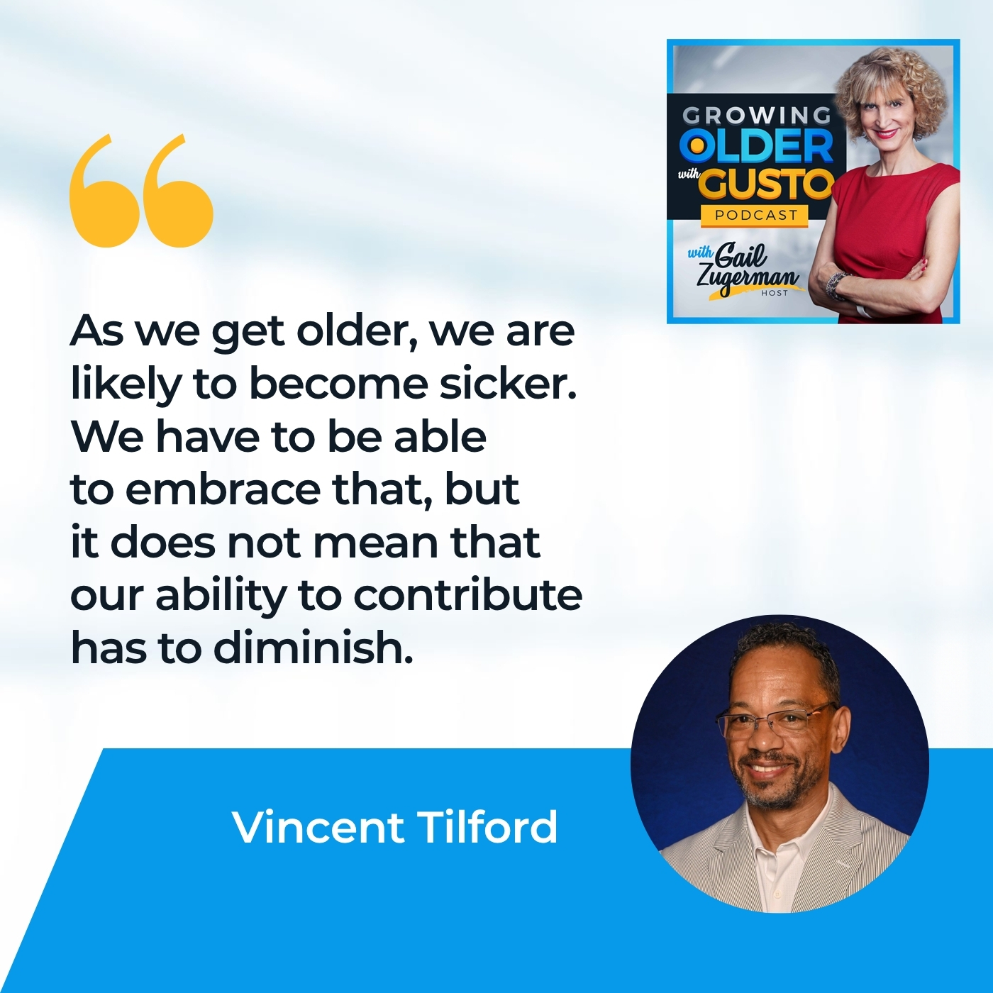 Growing Older with Gusto | Vincent Tilford | Creative Aging