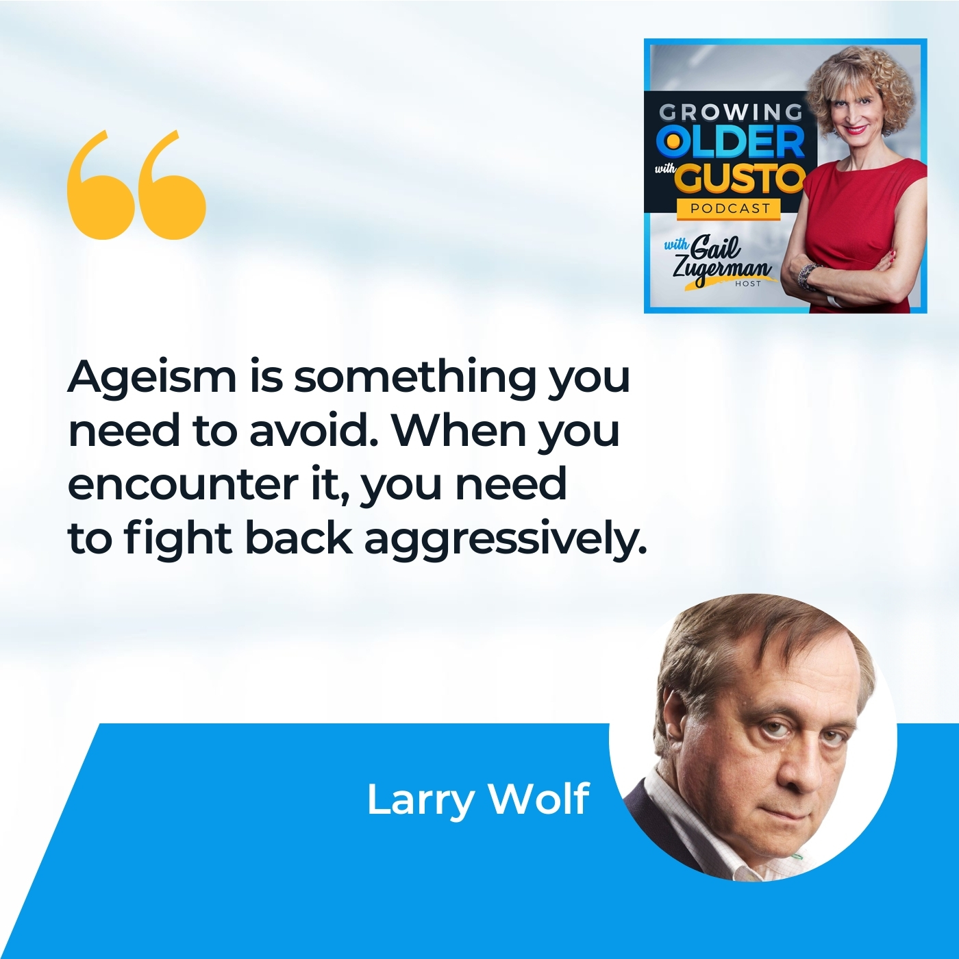 Growing Older with Gusto | Larry Wolf & David Cravit | SuperAging Lifestyle