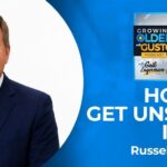 How To Get Unstuck In Life With Russell Anderson