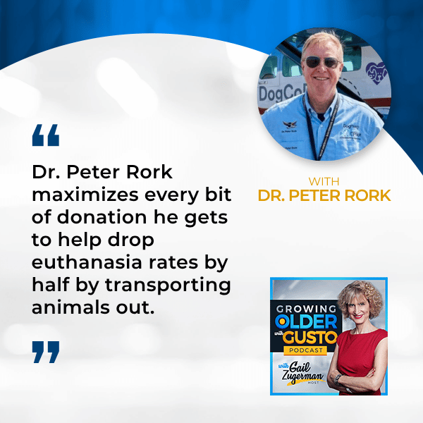 Growing Older with Gusto | Dr. Peter Rork | Saving Dogs